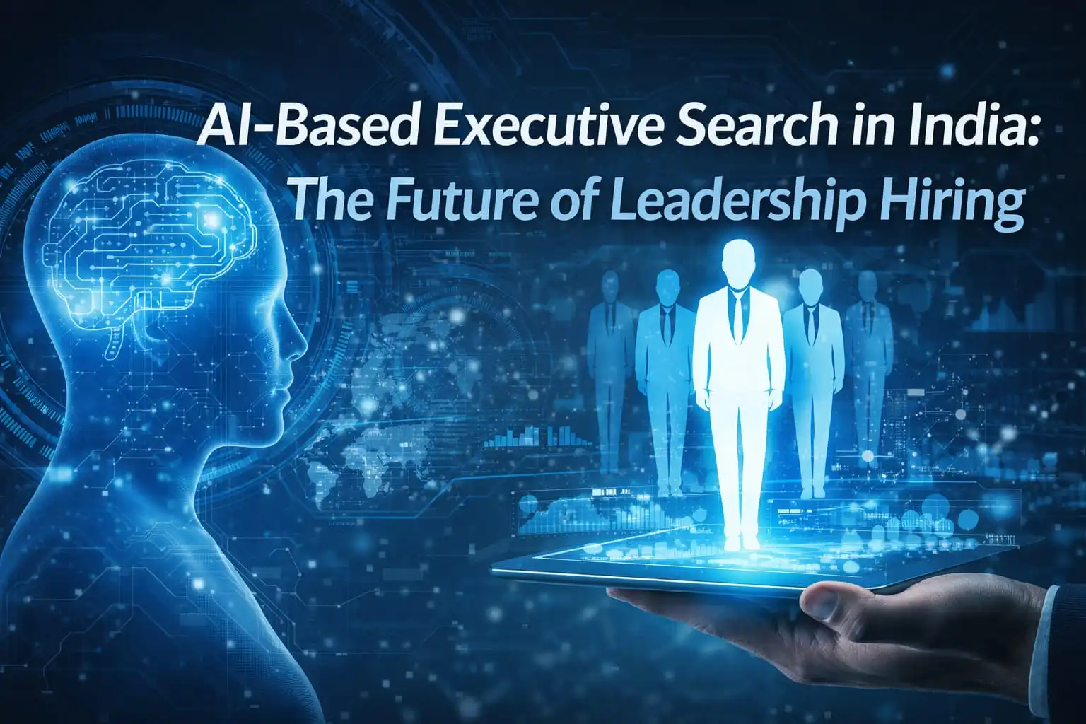 AI-Based Executive Search in India: The Future of Leadership Hiring